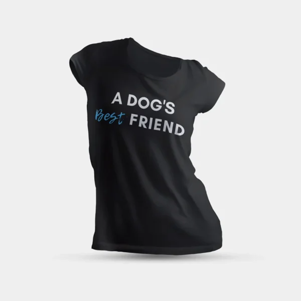 Women's T-Shirt - Dog's Best Friend