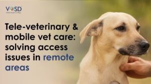 Blog 3 tele-veterinary-services-mobile-vet-clinics-india